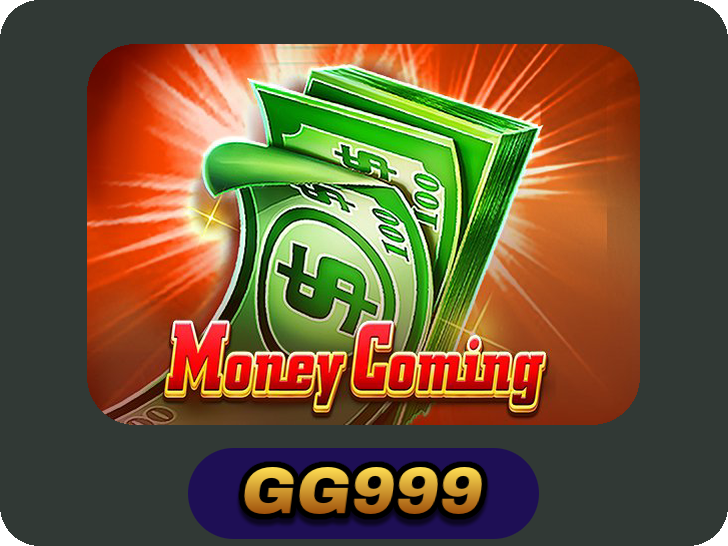 Money Coming